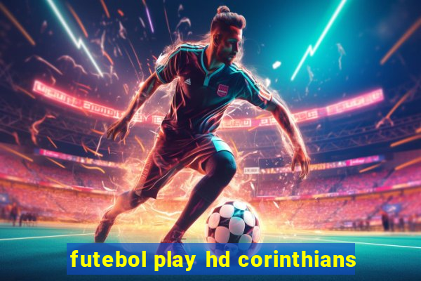 futebol play hd corinthians